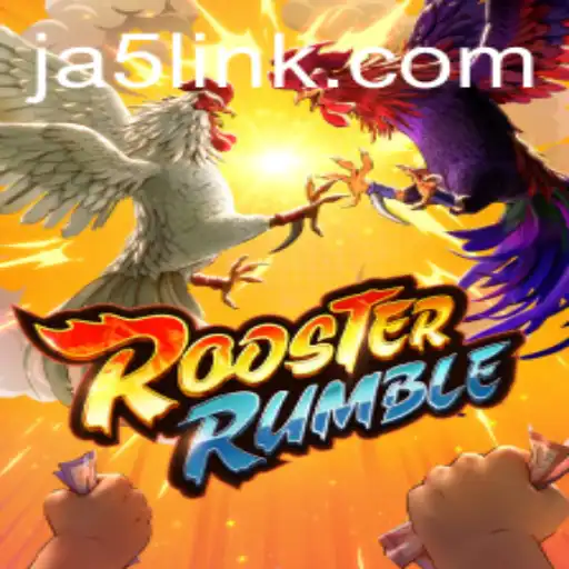 Exploring RoosterRumble: An Exciting Gaming Experience with JA5.COM